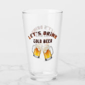 Trinken wir goldenes Bier Glas (Rückseite)