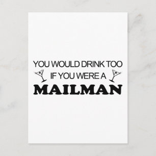 Trinken zu - Mailman Postkarte