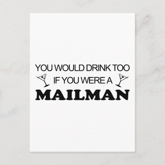 Trinken zu - Mailman Postkarte (Vorderseite)