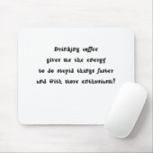 Trinkender Kaffee Mousepad (Mit Mouse)