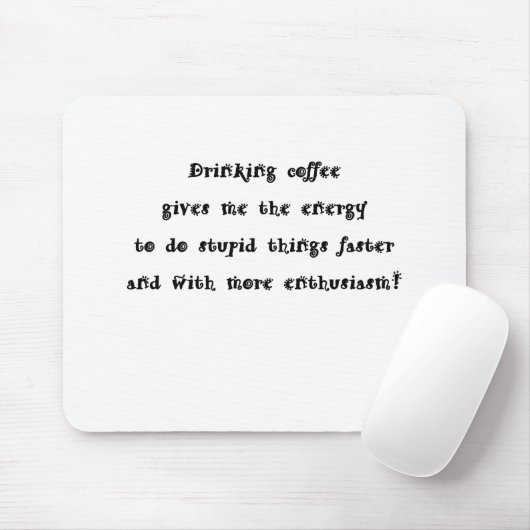 Trinkender Kaffee Mousepad (Mit Mouse)