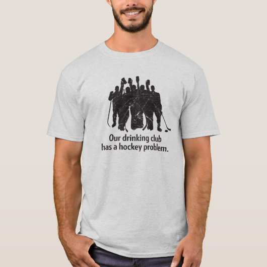 Trinkendes Verein-Hockey-Problem-T-Shirt T-Shirt (Vorderseite)