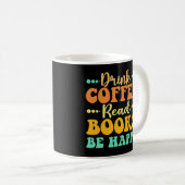 Trinkkaffee Lesen Bücher glücklich sein Kaffeetasse (VorderseiteRechts)
