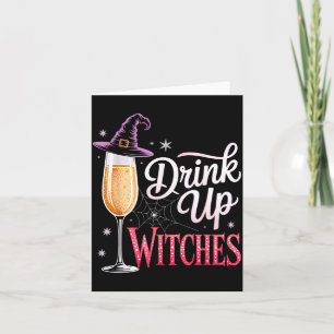 Trinkt aus Hexen Champagner Glas Lustiger Hallowee Karte