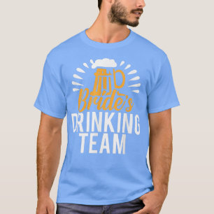 Trinkteam der Braut Junggesellinnenabschied T-Shirt