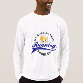 Trinkteam hat ein Problem T-Shirt