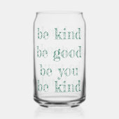 Trinkwaren-Set Be Kind Good You! Dosenglas (Vorderseite)