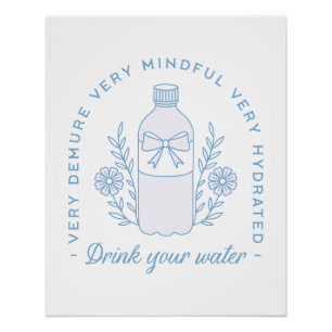 Trinkwasser Erinnerung hydrierte Zitate ästhetisch Poster