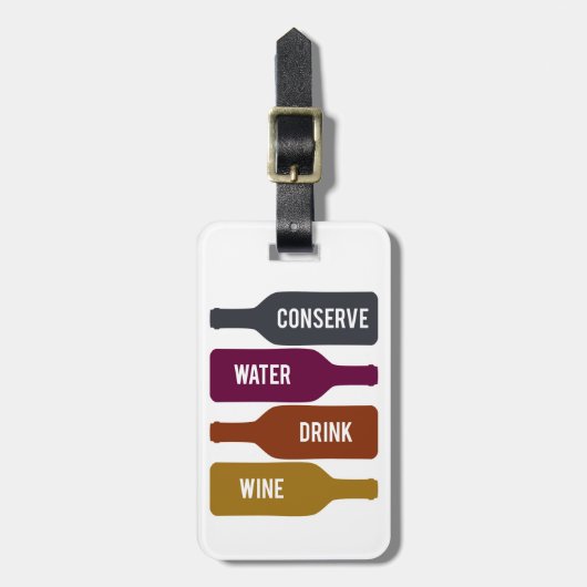 Trinkwasser sparen Wein Gepäckanhänger (Vorderseite vertikal)