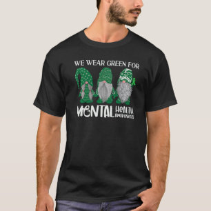Trio wird im Mai tragen wir Grün für psychische Ge T-Shirt