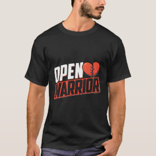 Triple Bypass Open He Warrior Cardiac Operation Re T-Shirt