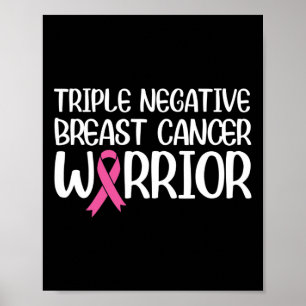 Triple Negative Breast Cancer Awareness Warrior Pi Poster