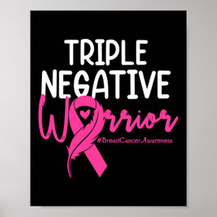 Triple Negative Krieger rosa Ribbon Brustkrebs Poster