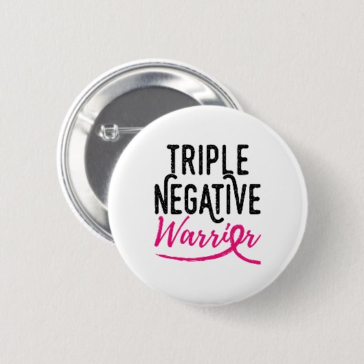 Triple Negative Survivor Brustkrebs Bewusstsein Button (Vorne & Hinten)