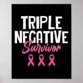 Triple Negative Survivor Brustkrebs Bewusstsein P Poster (Vorne)