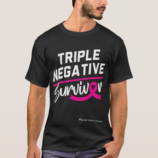 Triple Negative Survivor Brustkrebs Bewusstsein T-Shirt (Vorderseite)