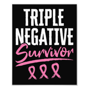 Triple Negative Survivor Brustkrebs TNBC Fotodruck