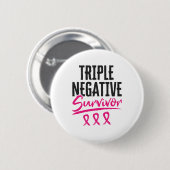 Triple Negative Survivor TNBC Brustkrebs Button (Vorne & Hinten)