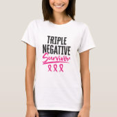 Triple Negative Survivor TNBC Brustkrebs T-Shirt (Vorderseite)