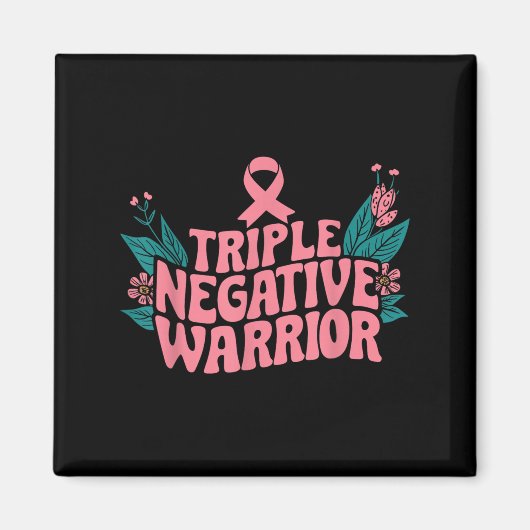 Triple Negative Warrior Nk Ribbon Breast Cancer Magnet (Vorne)