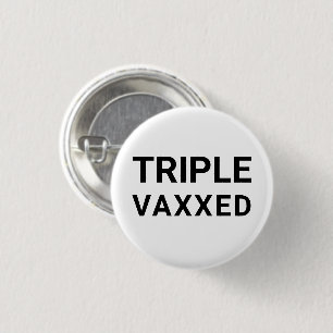 Triple Vaxxed Schwarz-weiße moderne Button-Taste Button