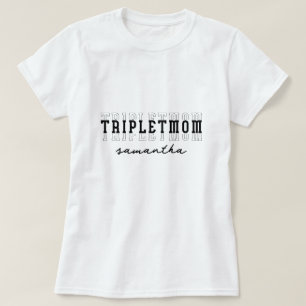 Triplet-Mama von 3 Müttern mit individueller Monog T-Shirt
