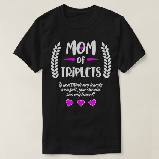 Triplet- Mom, Triplets T-Shirt (Design vorne)