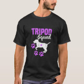 Tripod Squad Funny Three Legged Pet Parents Suppor T-Shirt (Vorderseite)