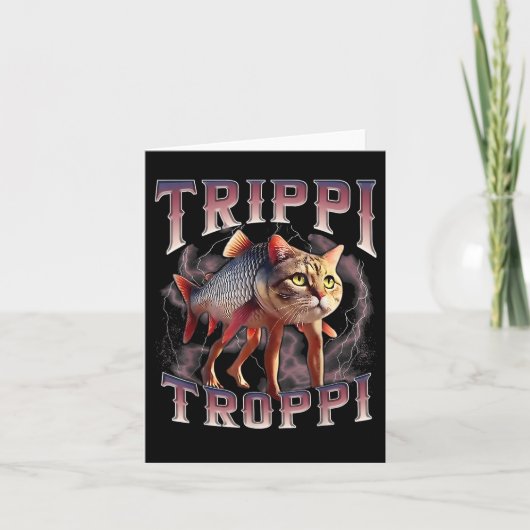 Trippi Troppi - Italienisch Brainrot Meme Cat Karte (Vorderseite)