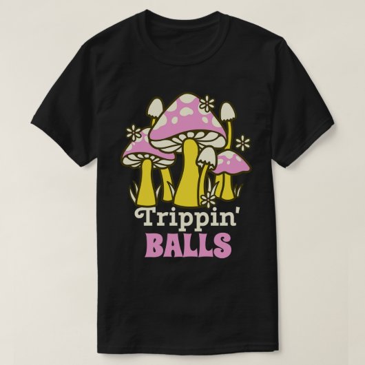 Trippin Balls T-Shirt (Design vorne)