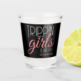 Trippin' mit den Girls Bachelorette Personalisiert Schnapsglas