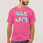 Trippy Techno Edm Music Rave Festival Aunt Auntie T-Shirt (Vorderseite)