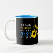 Trisomy 21 VIP Member Club Down Syndrome Awareness Zweifarbige Tasse (Links)