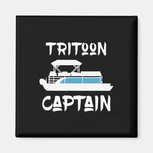 Tritoon Captain Gift Idea for Tritoon Boat Owner B Magnet (Vorne)