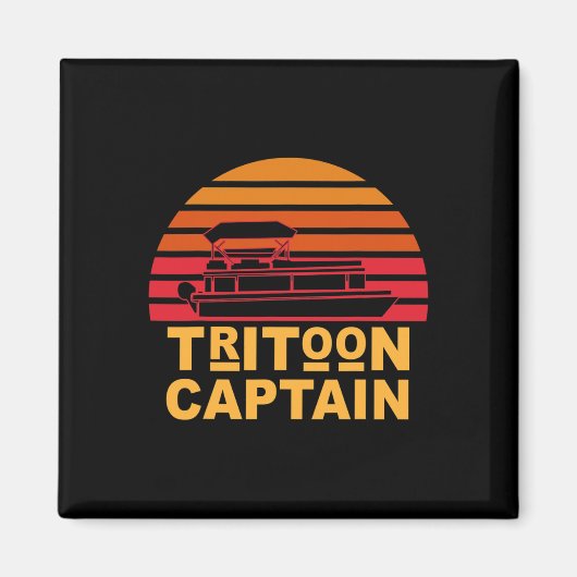 Tritoon Captain Pontoon Captain Tri-toon Boating Magnet (Vorne)
