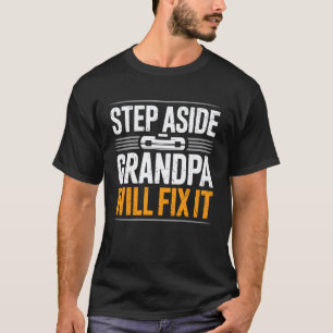 Tritt beiseite Opa repariert es Auto Garage Mechan T-Shirt