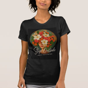 Tritt heraus – Globale Blüten Bewusste Träumer T-Shirt