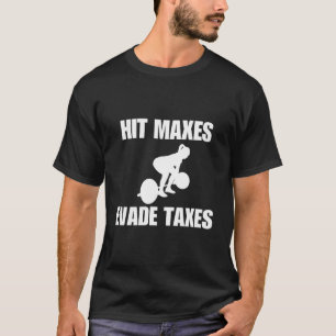Tritt Höchstwerte Um Steuern Zu Entgehen Trainings T-Shirt