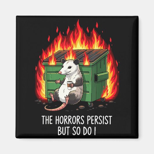 Tritt Horrors So Possum Meme bei Magnet (Vorne)