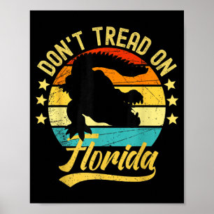 Tritt nicht auf Florida-Alligator Poster