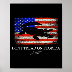 Tritt nicht auf Florida Gouverneur Ron Desantis 20 Poster