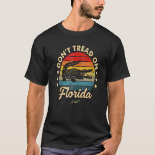 Tritt nicht auf Florida Gouverneur Ron DeSantis 20 T-Shirt