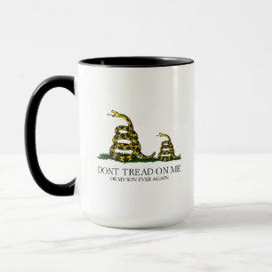 Tritt nicht auf mich oder meinen Sohn Gadsden-Flag Tasse