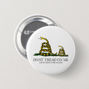 Tritt nicht auf mich oder meinen Sohn Gadsden Paro Button