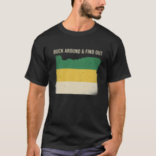 Tritt um dich herum und finde heraus Hemd Lustige  T-Shirt