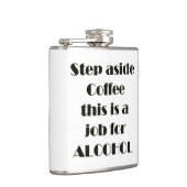 Tritt weg vom Kaffee Flachmann (Rechts)