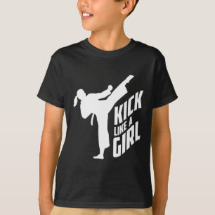 Tritt wie ein Mädchen-Karate Kickboxen Mädchen T-Shirt