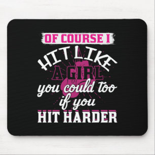 Tritt wie ein Mädchen Shirt Lustiges Kickboxen Box Mousepad