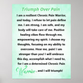 Triumph über Schmerz Chronischer Schmerz Krieger Poster (Vorne)