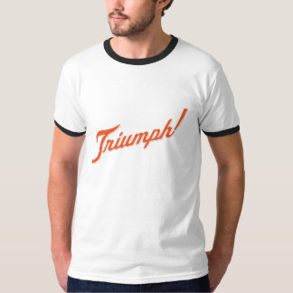 Triumphwecker T - Shirt